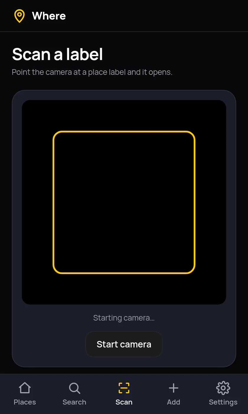 The scan screen in Where, showing a camera viewfinder with a yellow frame and the instruction to point the camera at a place label.